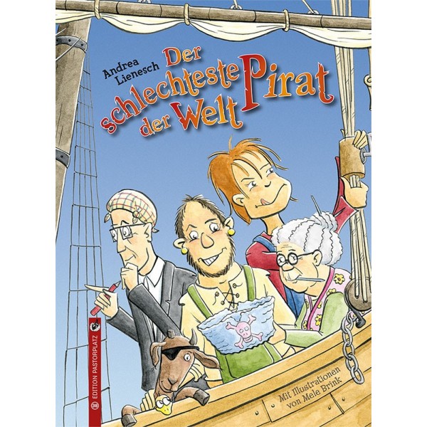 Der schlechteste Pirat der Welt Der schlechteste Pirat der Welt