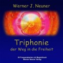 Triphonie - Der Weg in die Freiheit