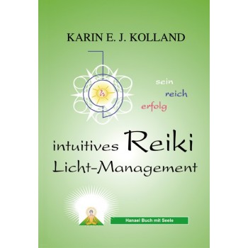 Intuitives Reiki Licht-Management