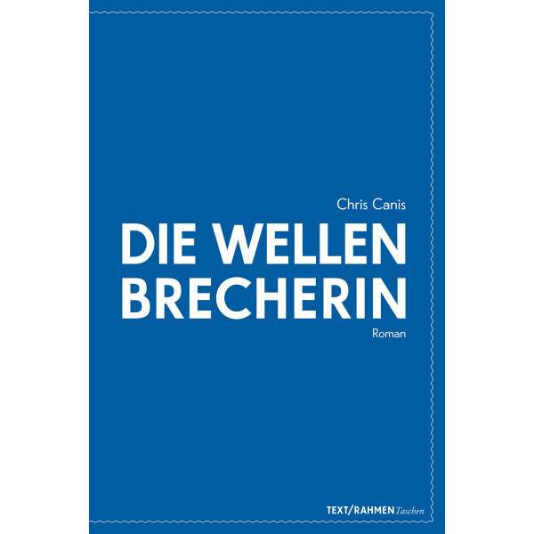 Die Wellenbrecherin