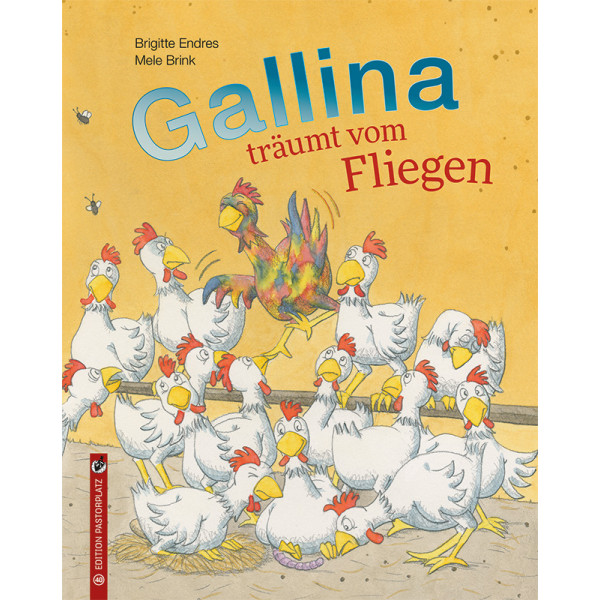 Gallina träumt vom Fliegen Gallina träumt vom Fliegen