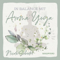 In Balance mit Aroma Yoga