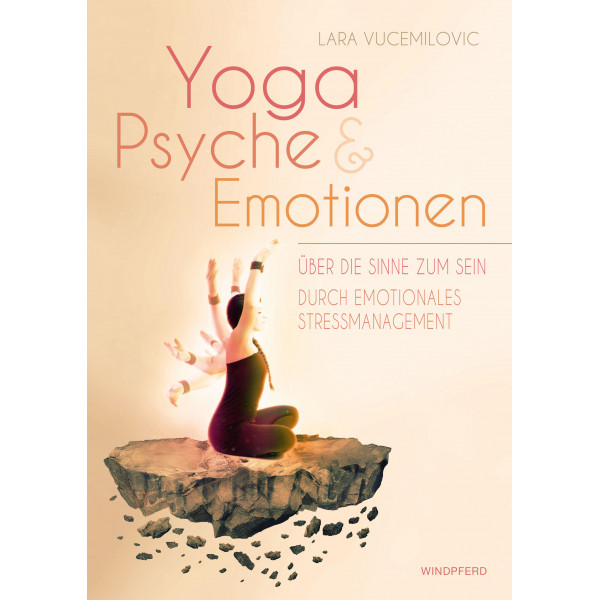Yoga Psyche und Emotionen