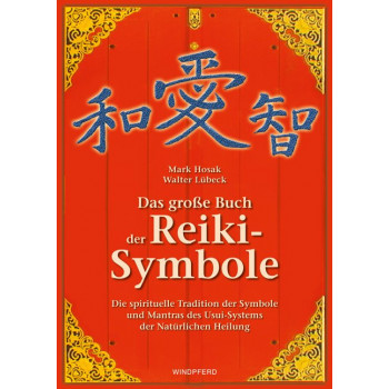 Das grosse Buch der Reiki-Symbole