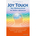 Joy Touch - Das Glückszentrum im Gehirn aktivieren