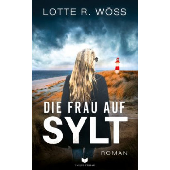 Die Frau auf Sylt: Roman