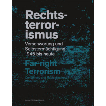 Rechtsterrorismus / Far-right terrorism