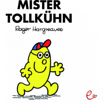 Mister Tollkühn