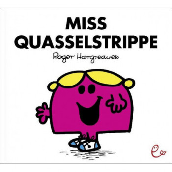 Miss Quasselstrippe