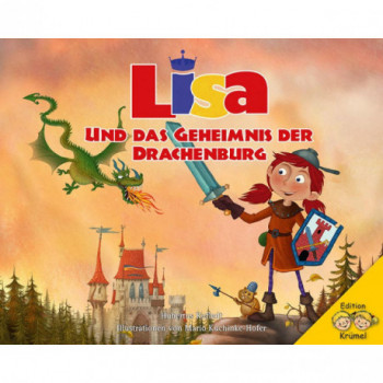 Lisa und das Geheimnis der Drachenburg