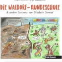 Die Waldorf-Hundeschule & andere Cartoons