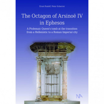 The Octagon of Arsinoë IV in Ephesos